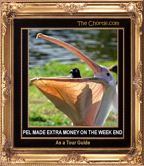 Pel made extra money on the week end as a tour guide