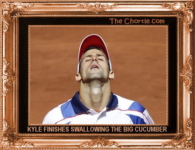 Kyle finishes swallowing the big cucumber