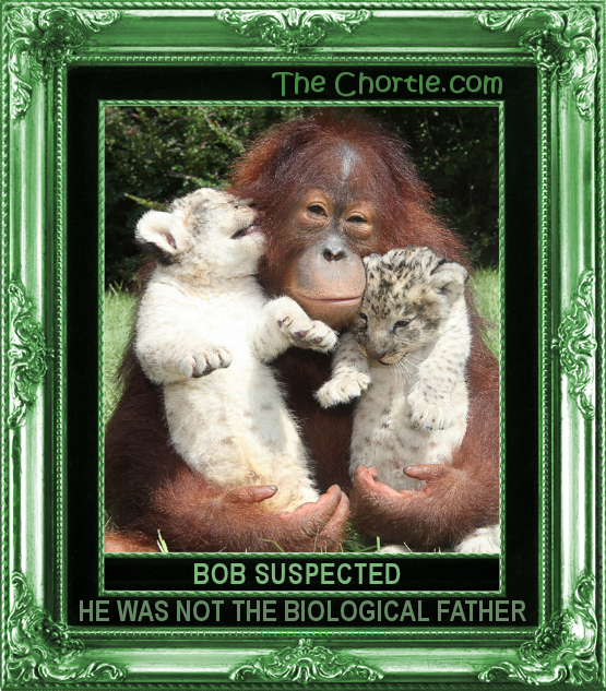Bob suspected he wass not the biological father