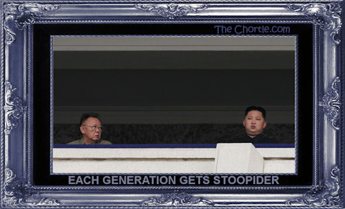 Each generation gets stoopider.