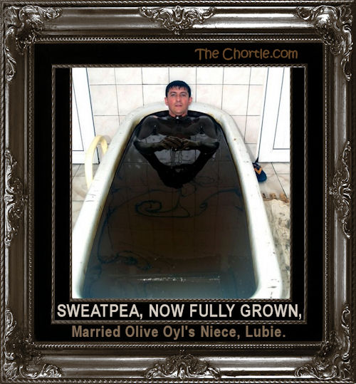 Sweatpea, now fully grown, marrieid Olive Oyl's niece, Lubie