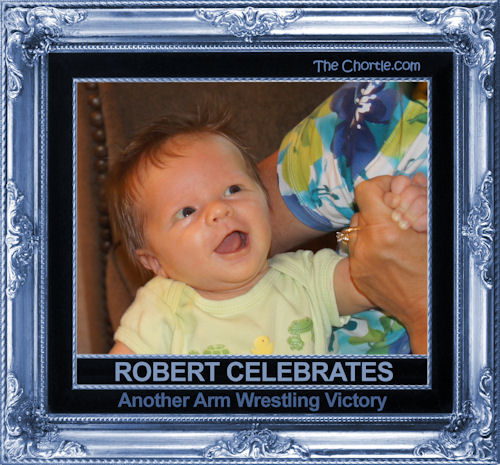 Robert celebrates another arm wrestling victory