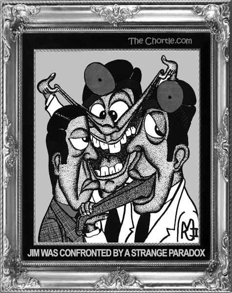 Jim was confronted by a strange paradox