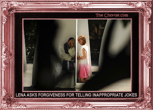 Lena asks foregiveness for telling innapropriate jokes