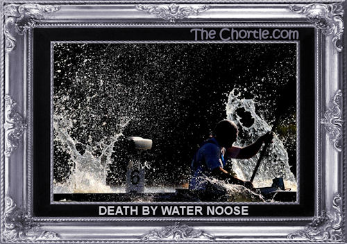Death by water noose