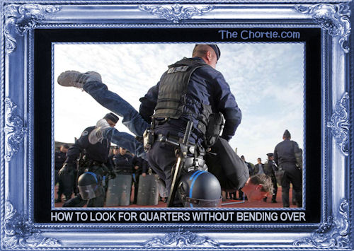 How to look for quarters without bending over