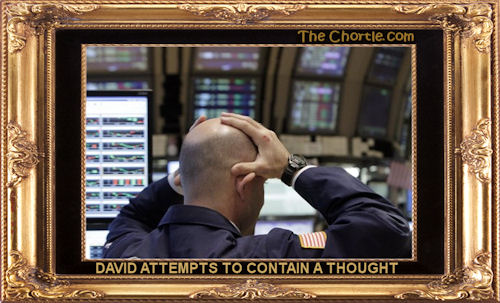 David attempts to contain a thought