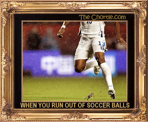 When you run out of soccer balls
