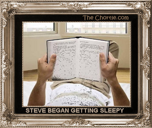 Steve began getting sleepy