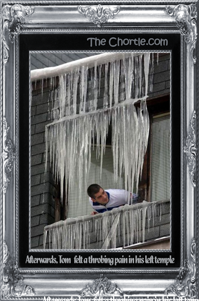 Afterwards. Tom felt a throbing pain in his left temple