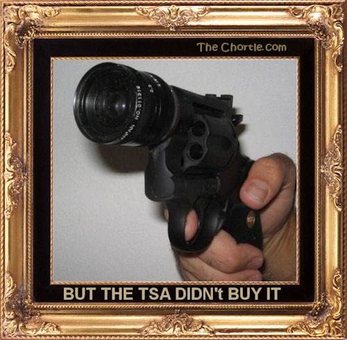 But the TSA didn't buy it