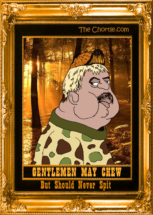 Gentlemen may choose, but should never spit