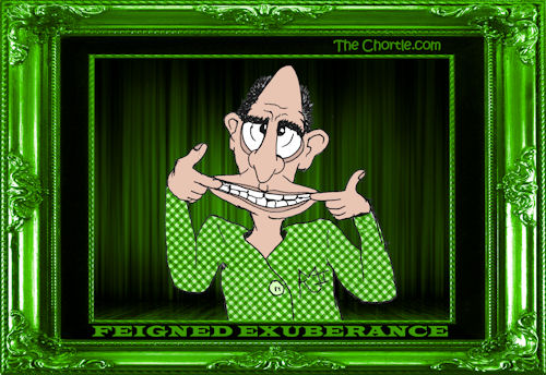 Feigned exhuberance
