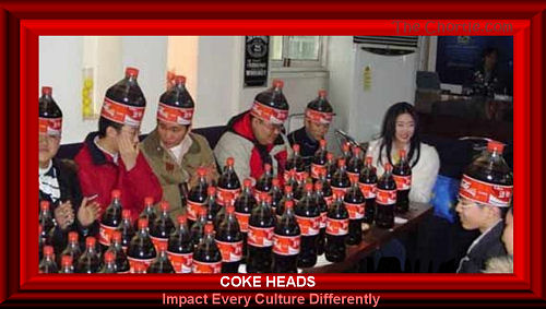  Coke heads impact every culture differently.
