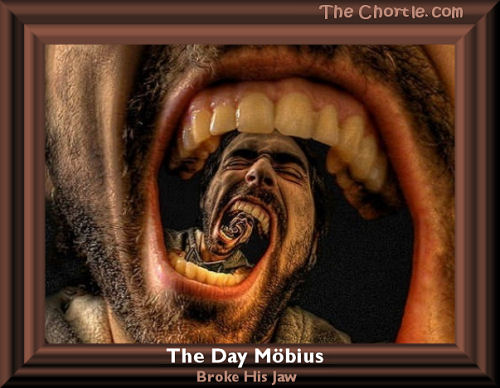 The day Mobius broke his jaw.