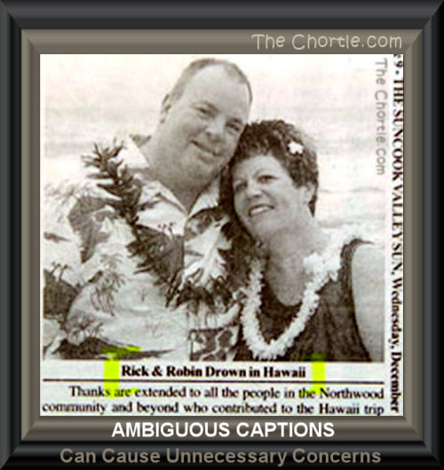 Ambiguous captions can cause unnecessary concern.