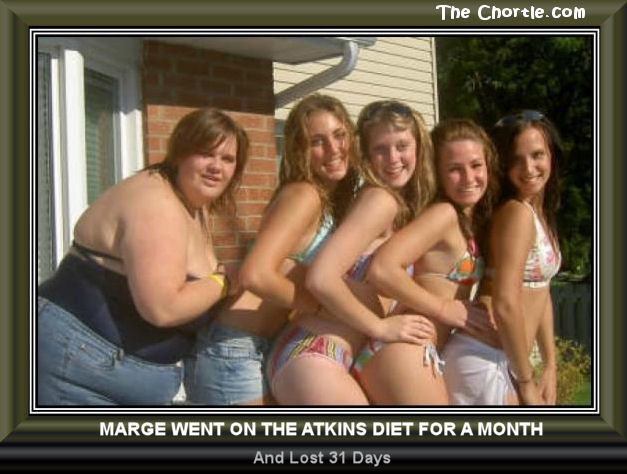 Marge went on the Atkins diet for a month and lost 31 days
