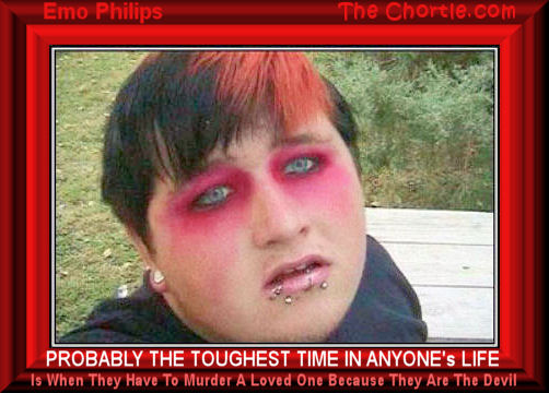 Probably the toughest time in anyone's life is when they have to murder a loved one because they are the devil