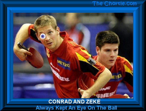 Conrad and Zeke always kept an eye on the ball. 