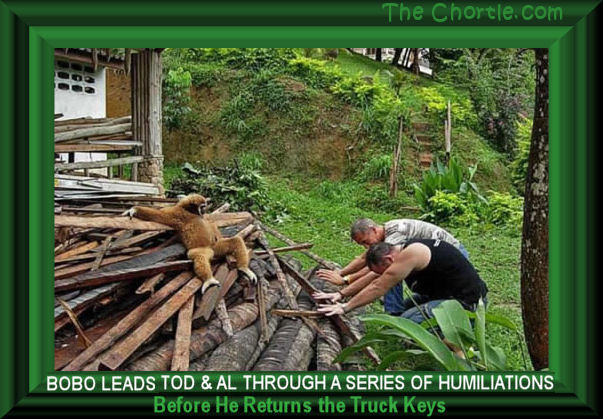 Bobo leads Tod & Al through a series of humiliations before he returns the truck keys.