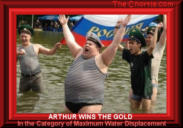 Arthur wins the gold in the category of maximum water displacement