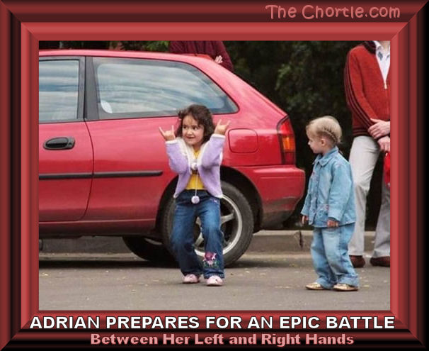 Adrian prepares for an epic battle between her left and right hands.