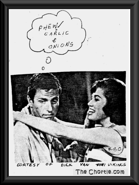 Phew!Garlic and onions (Courtesy of Dick Van Vikings)