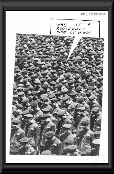 Was it a Roosevelt dime or what?