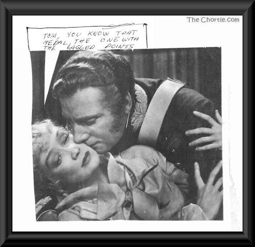 Tom. You know that medal. The one with the jagged points.