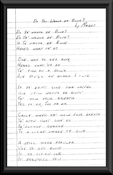 Do You Wanna Be Blue?