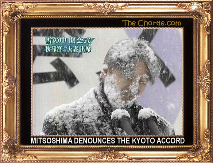Mitsoshima denounces the Kyoto Accord.