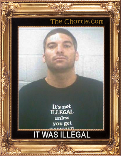 It was illegal.