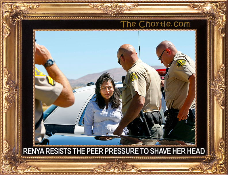 Renya resists peer pressur to shave her head.