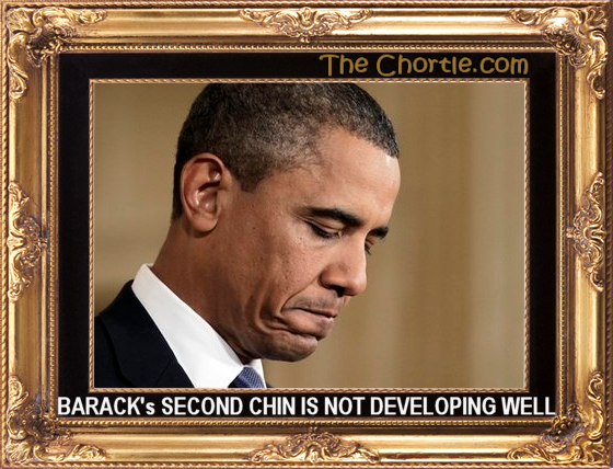 Barach's second chin is not developing well.