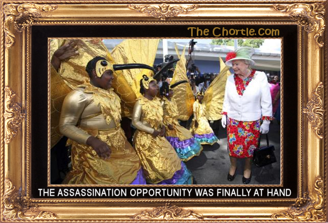 The assassination opportunity was finally at hand.