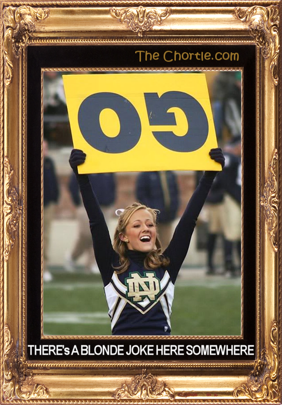 There's a blonde joke here somewhere.