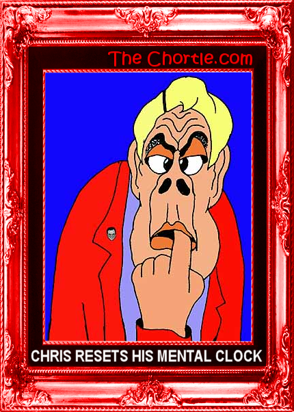 Chris reset his mental clock.