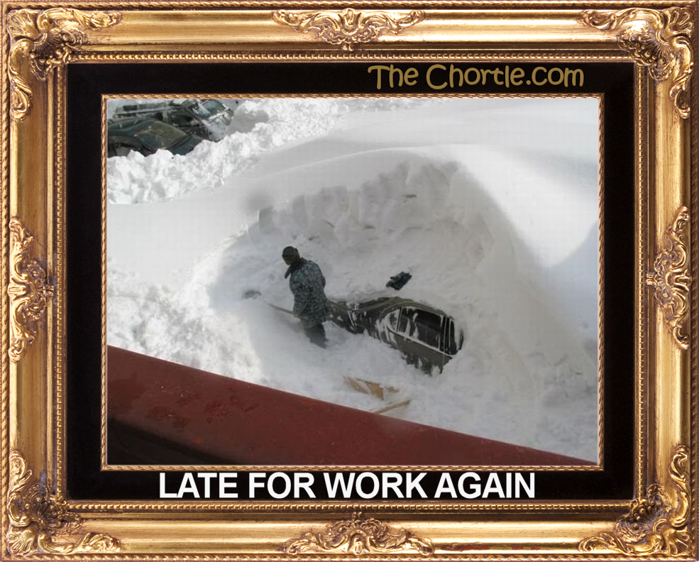 Late for work again.