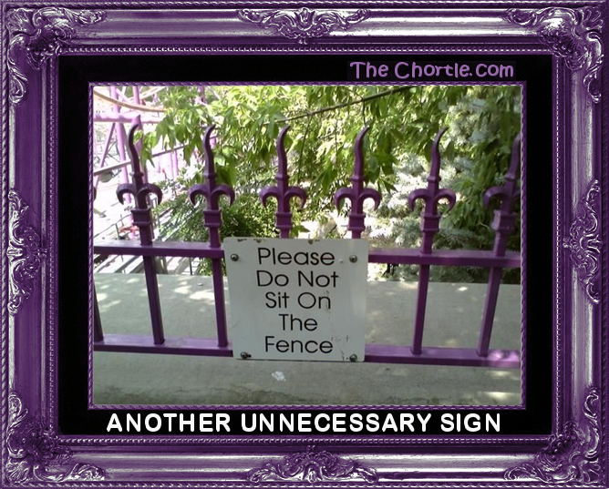 Another unnecessary sign