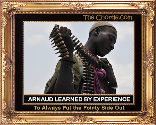 Arnaud learned by experience to always put the pointy side out