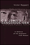 C. S. Lewis's Dangerous Idea