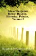 Life of Benjamin Robert Haydon, Historical Painter, Volume 2