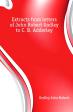 Extracts from letters of John Robert Godley to C. B. Adderley