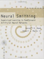 Neural Smithing: Supervised Learning in Feedforward Artificial Neural Networks