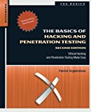 The Basics of Hacking and Penetration Testing, Second Edition: Ethical Hacking and Penetration Testing Made Easy