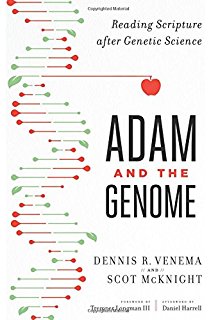 Adam and the Genome: Reading Scripture after Genetic Science